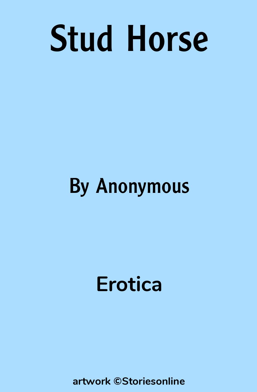 Erotica Sex Story: Stud Horse: Chapter 2 by Anonymous