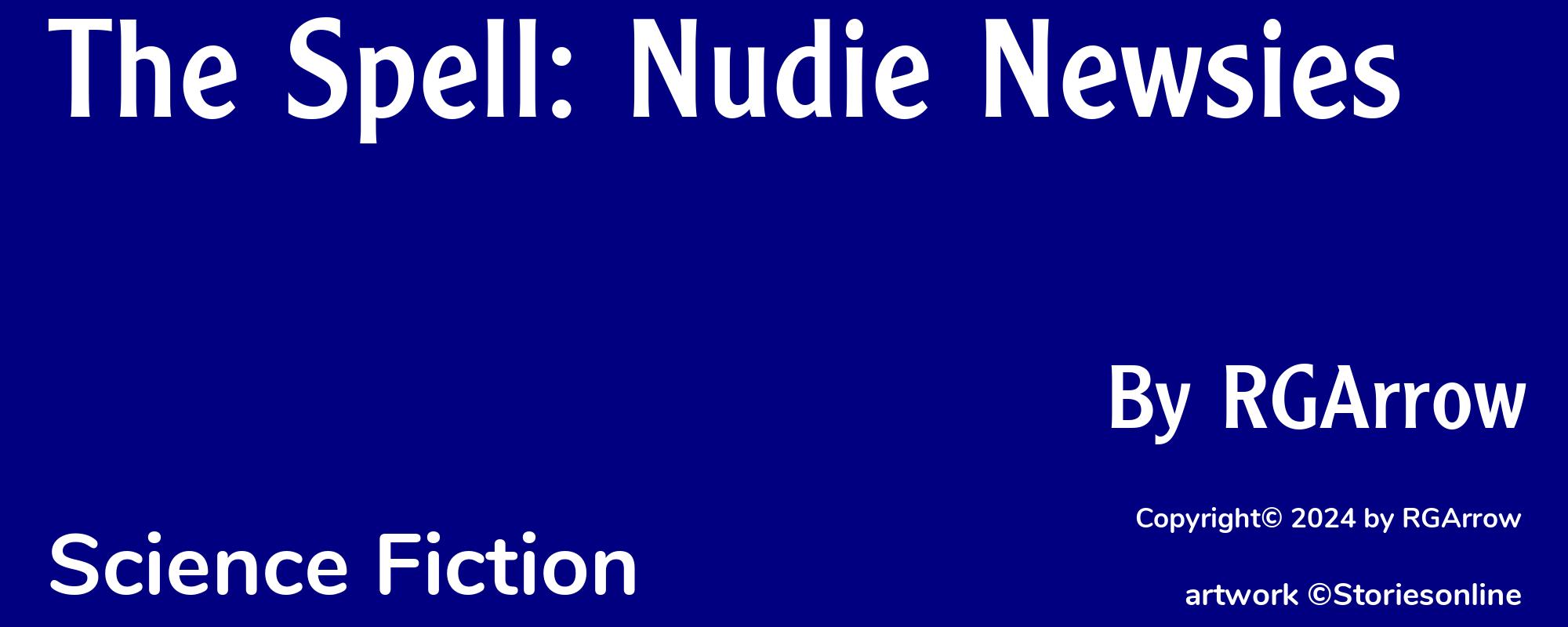 The Spell: Nudie Newsies - Cover