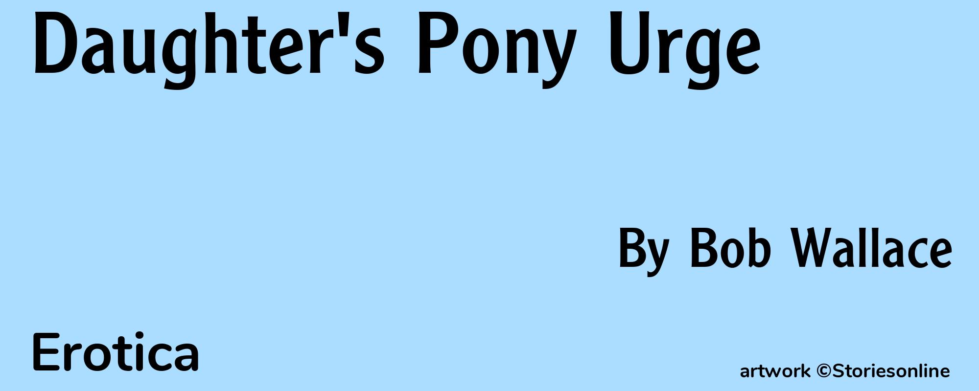 Daughter's Pony Urge - Cover