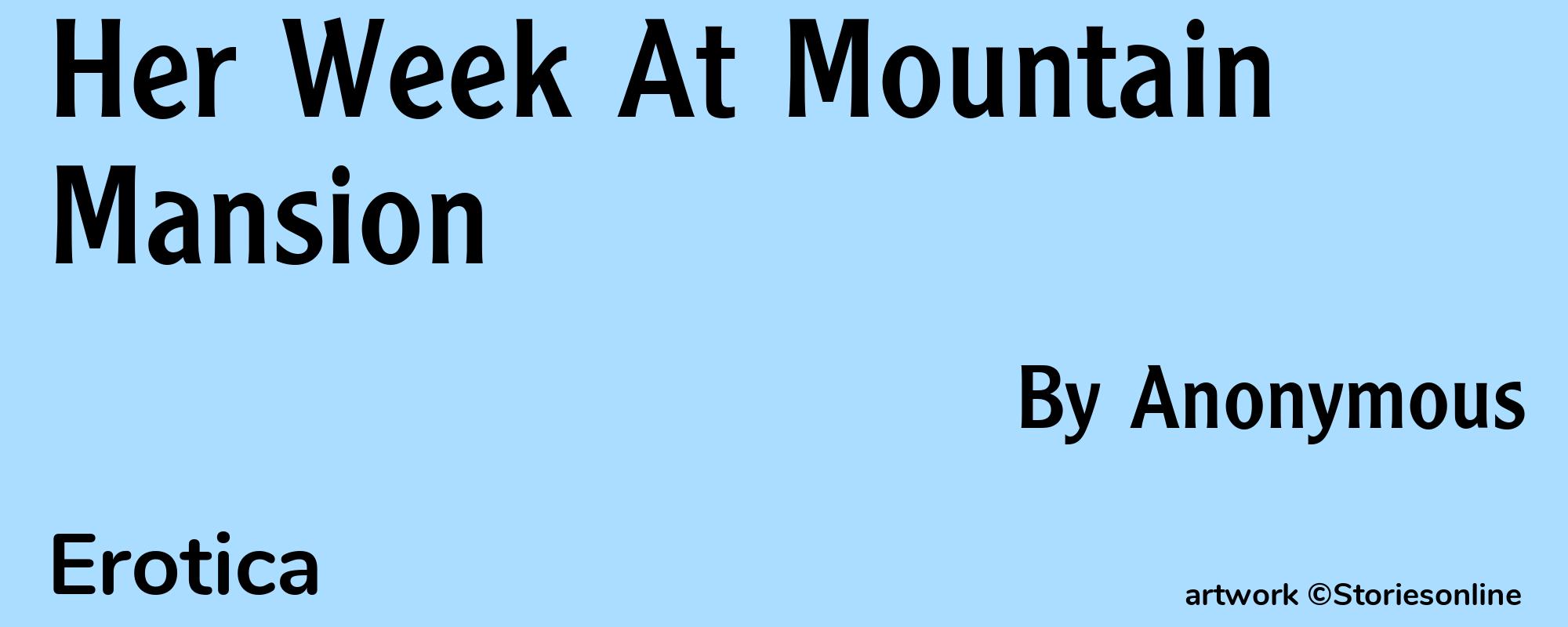 Her Week At Mountain Mansion - Cover