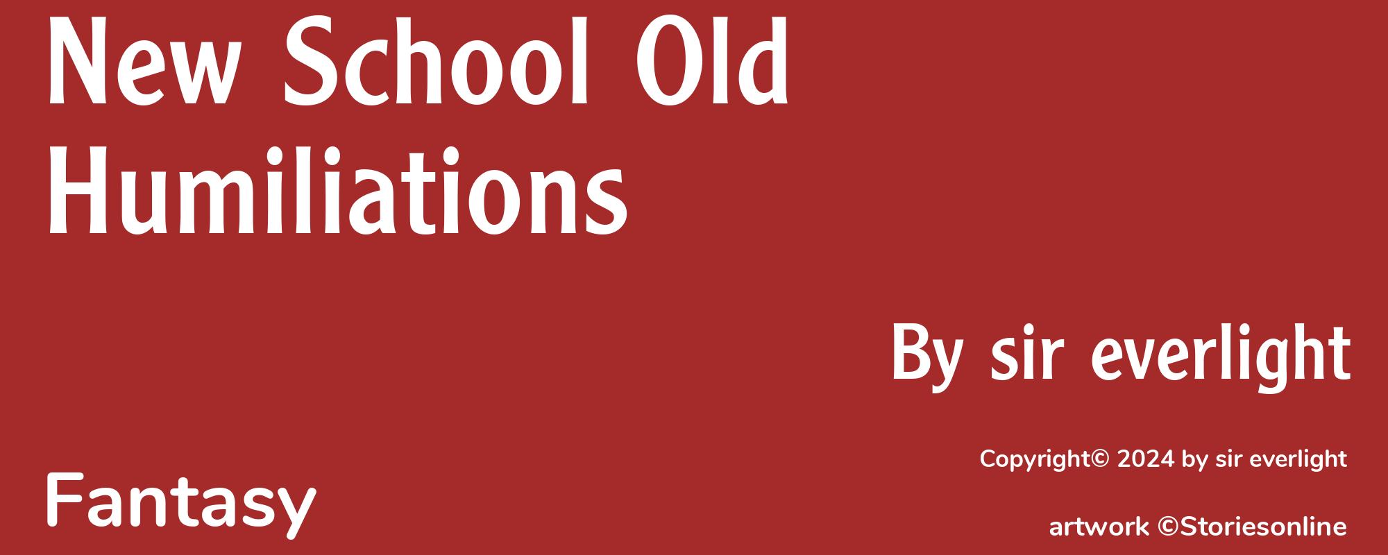 New School Old Humiliations - Cover