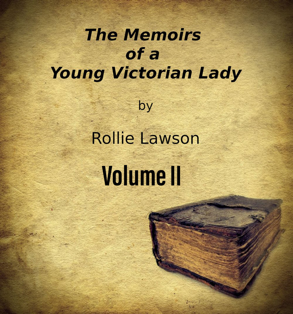 Memoirs Of A Young Victorian Lady - Volume II - Cover