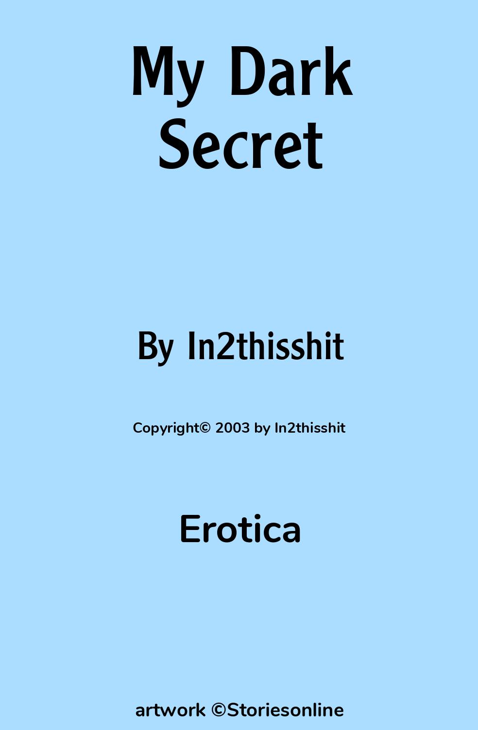 My Dark Secret - Erotica Sex Story