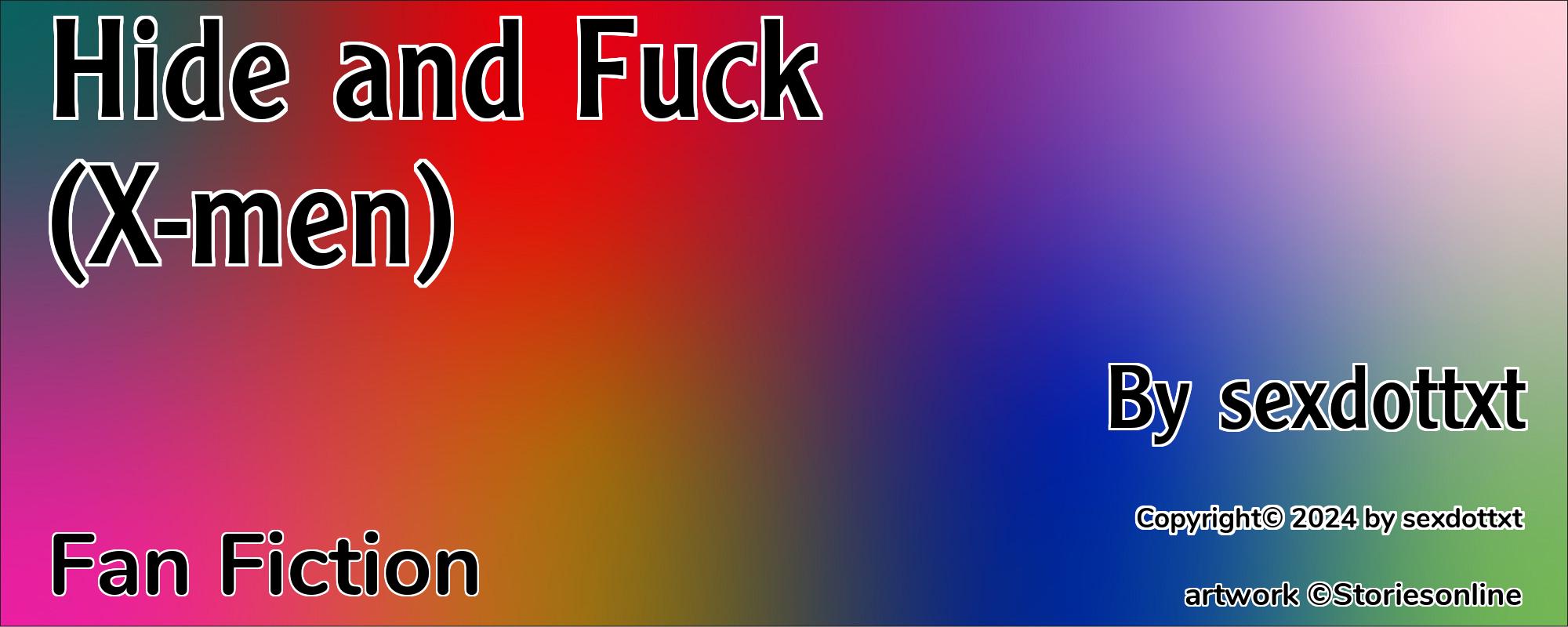 Hide and Fuck (X-men) - Cover