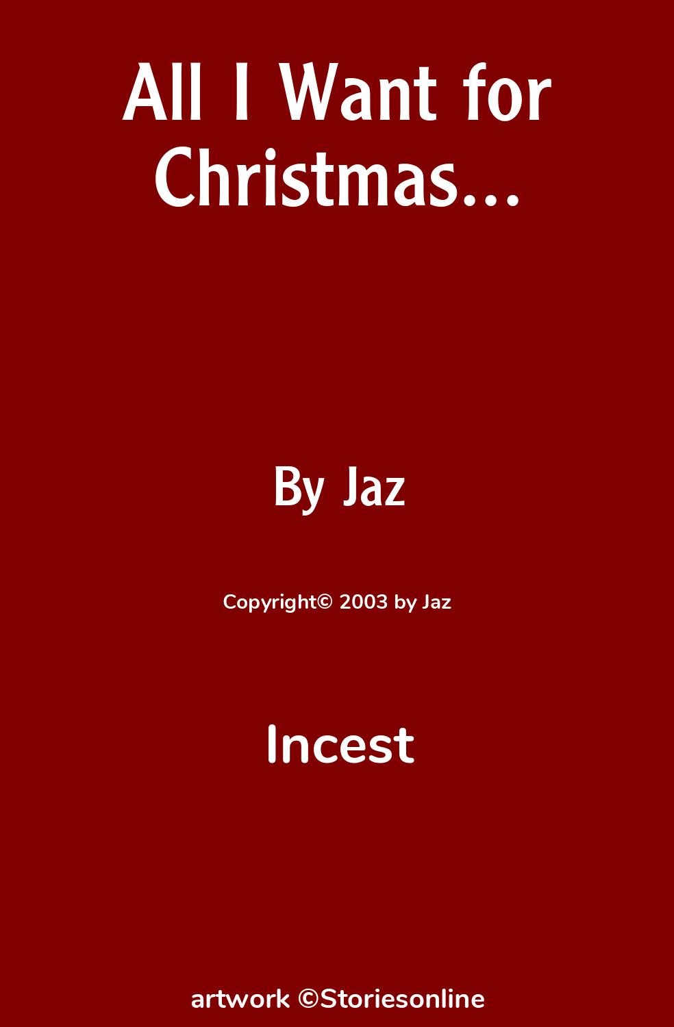 Incest Sex Story: All I Want for Christmas...: Chapter 1... is Moms Sweet  Ass... and a WEBTV by Jaz