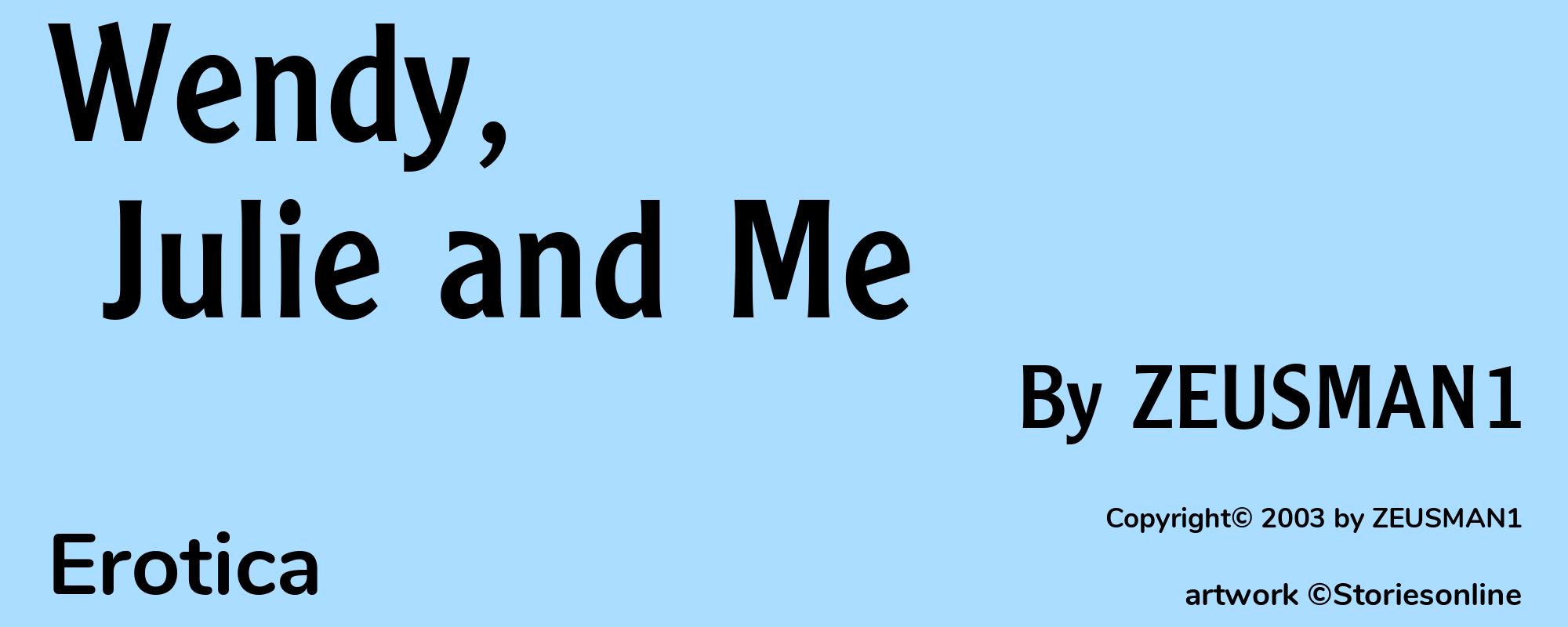 Wendy, Julie and Me - Cover