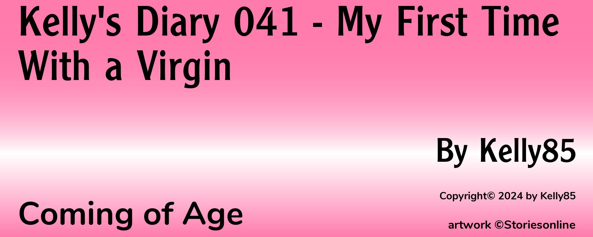 Kelly's Diary 041 - My First Time With a Virgin - Cover