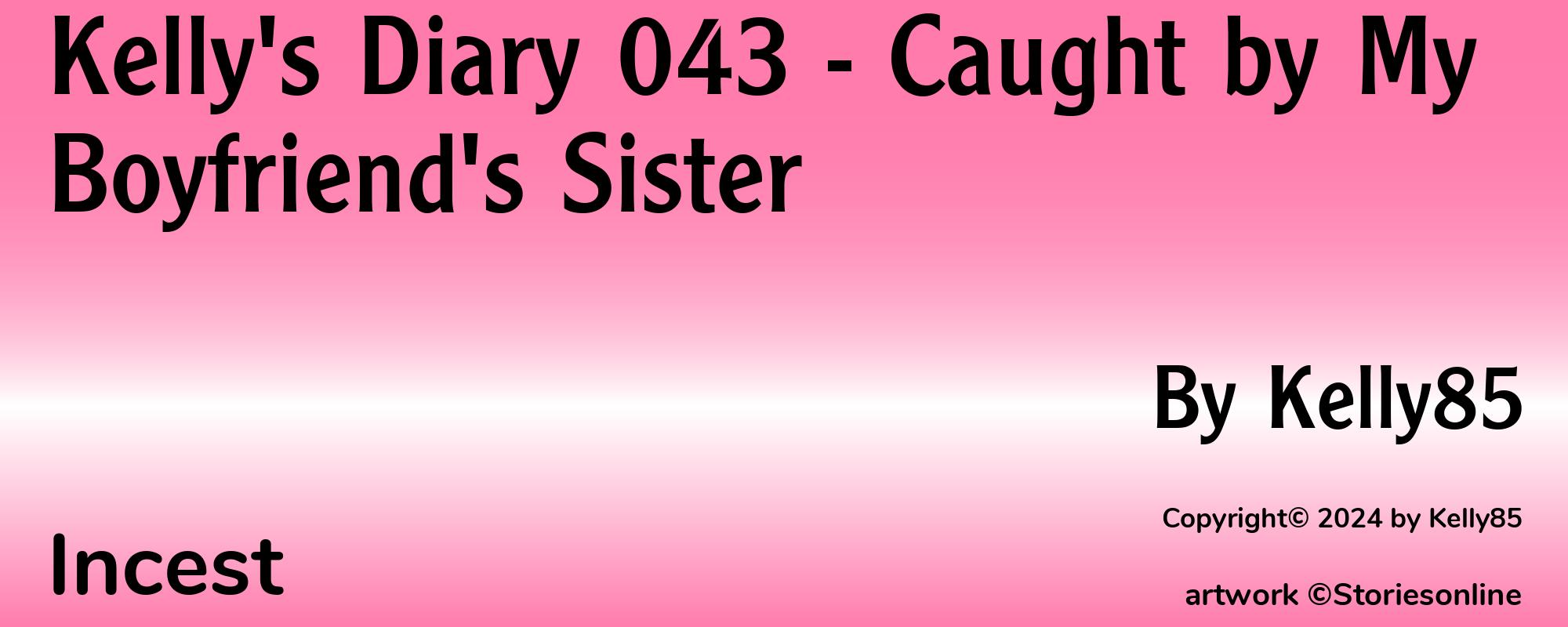 Kelly's Diary 043 - Caught by My Boyfriend's Sister - Cover