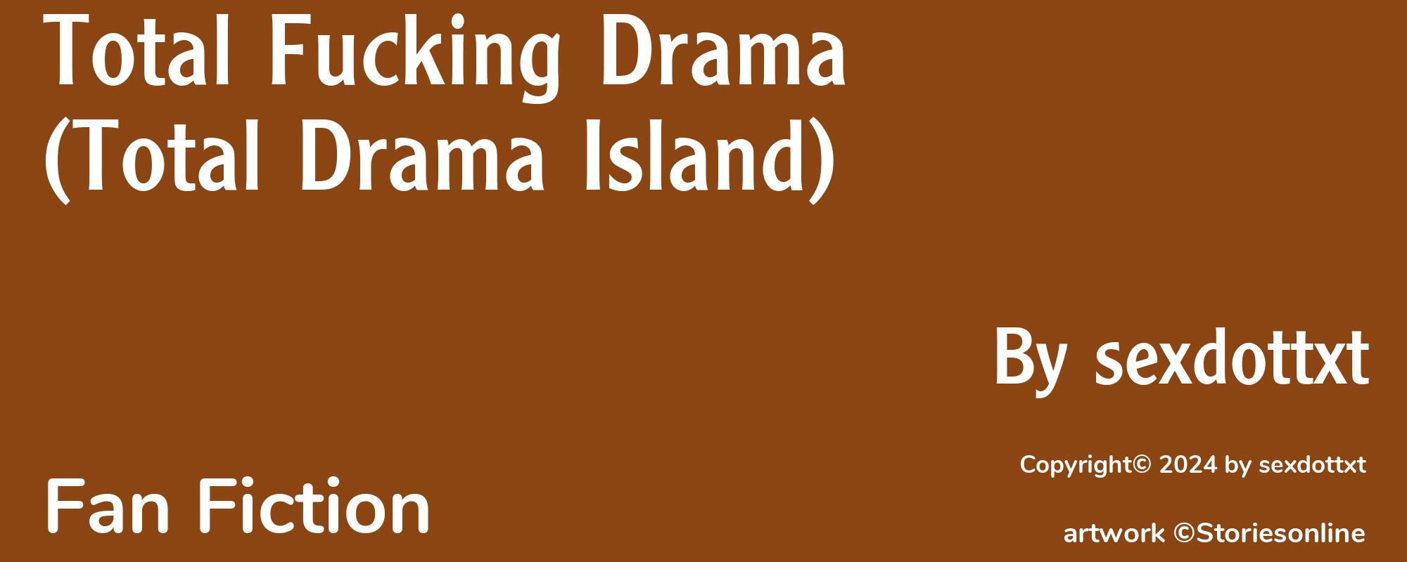 Total Fucking Drama (Total Drama Island) - Cover