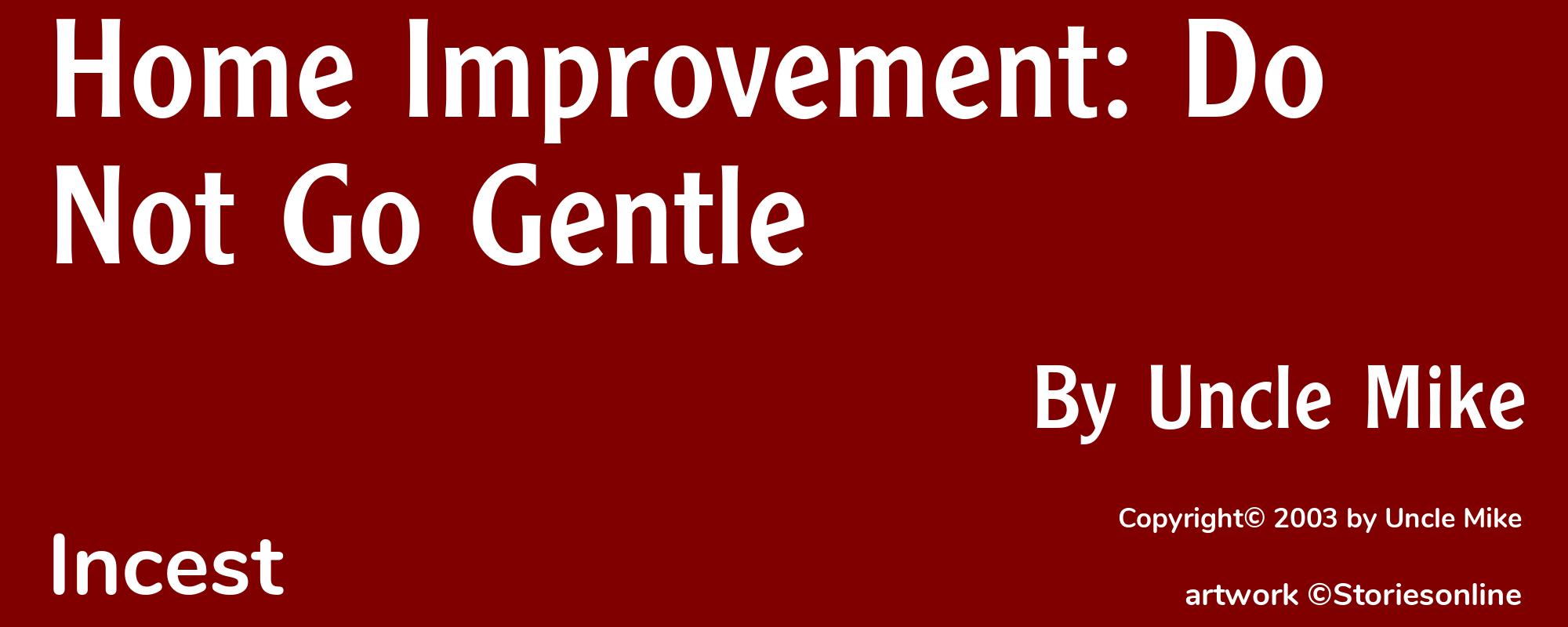 Home Improvement: Do Not Go Gentle - Cover