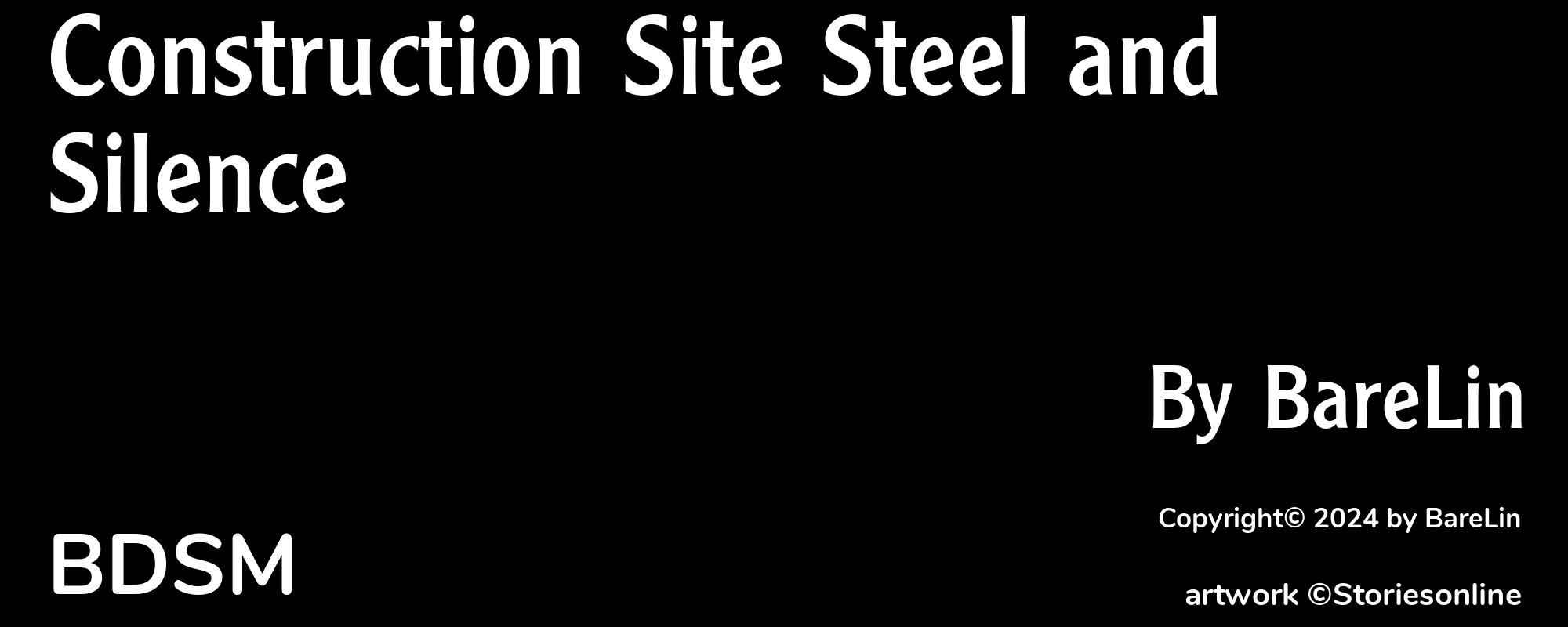 Construction Site Steel and Silence - Cover