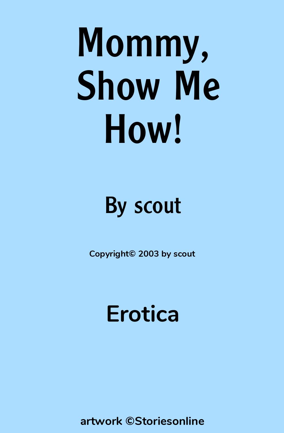 Mommy, Show Me How! - Erotica Sex Story