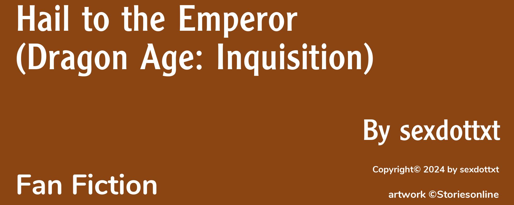 Hail to the Emperor (Dragon Age: Inquisition) - Cover