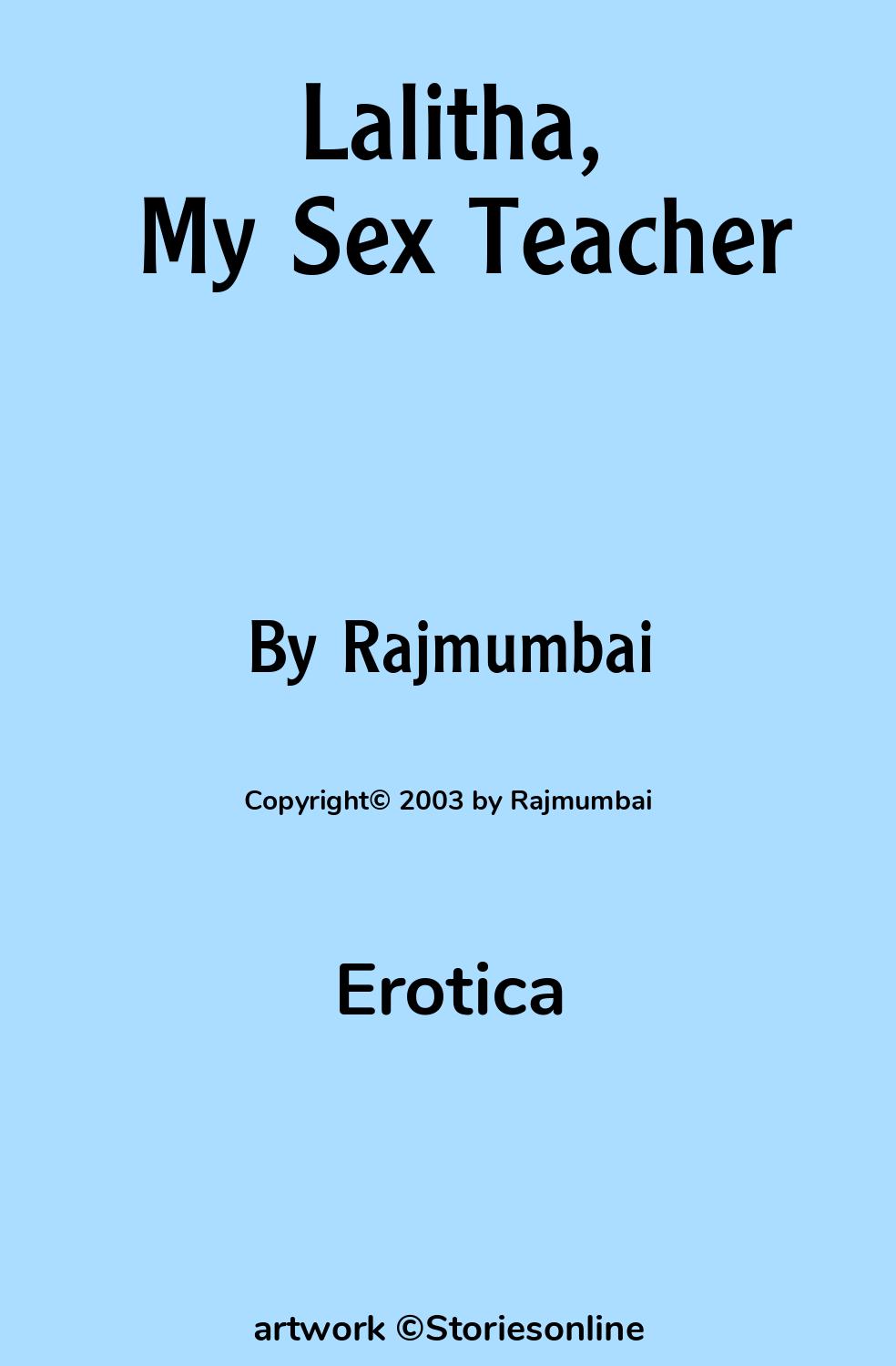 Erotica Sex Story: Lalitha, My Sex Teacher: Chapter 1 by Rajmumbai