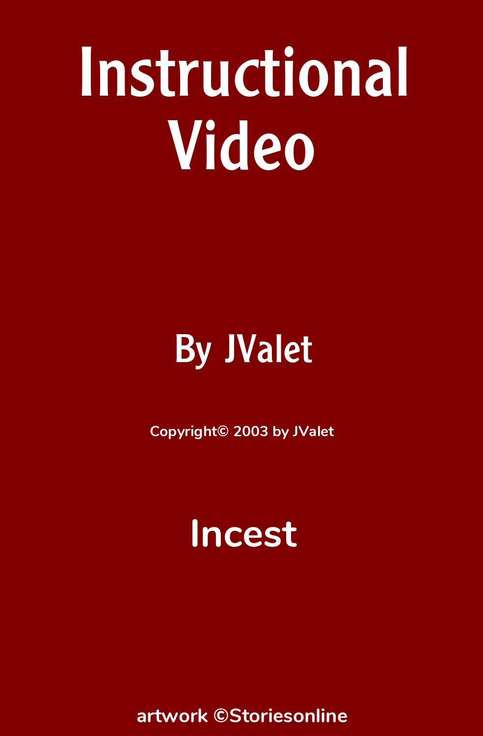 Instructional Video - Incest Sex Story