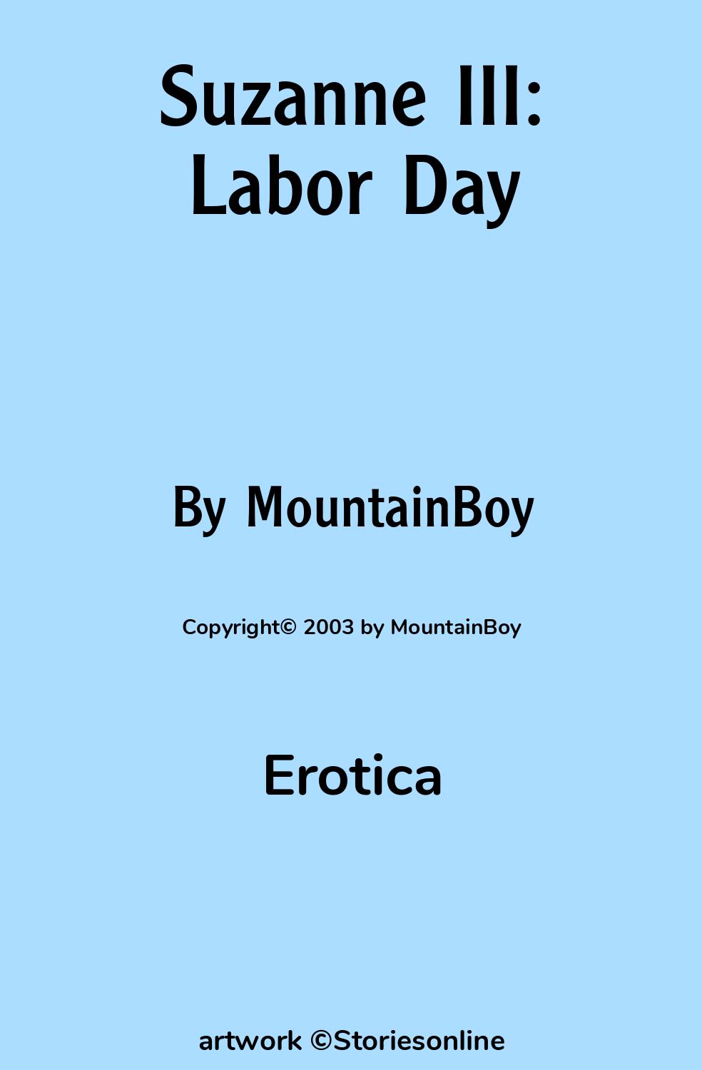 Erotica Sex Story: Suzanne III: Labor Day: Chapter 4 by MountainBoy