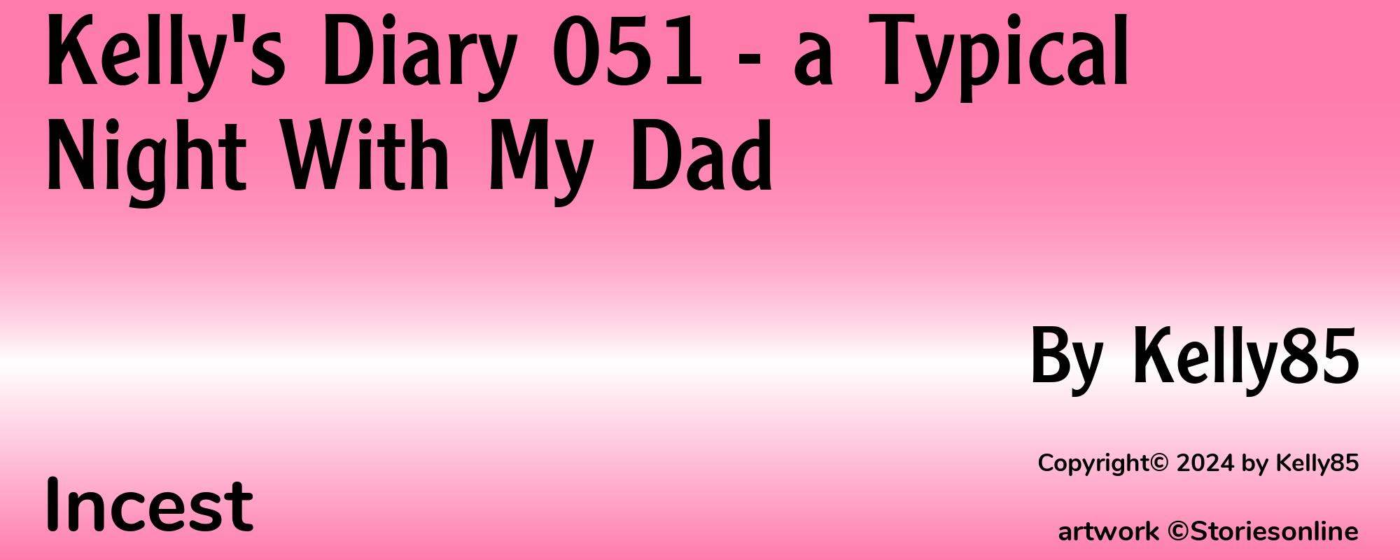 Kelly's Diary 051 - a Typical Night With My Dad - Cover