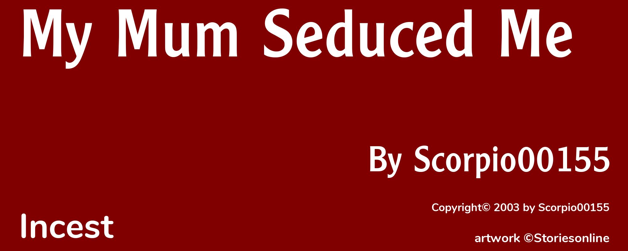 My Mum Seduced Me - Cover