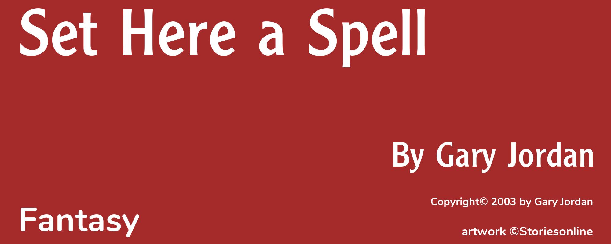 Set Here a Spell - Cover