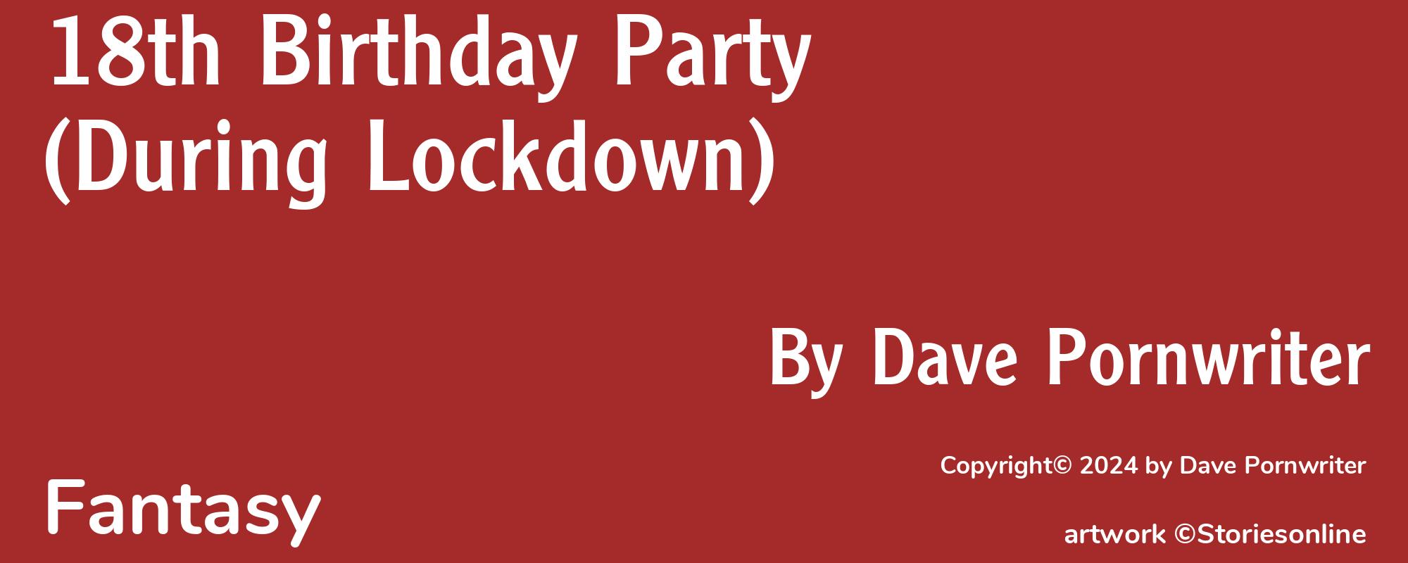 18th Birthday Party (During Lockdown) - Cover