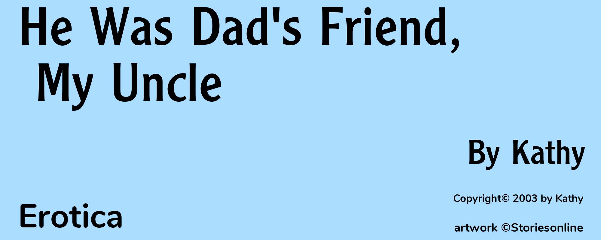 He Was Dad's Friend, My Uncle - Cover