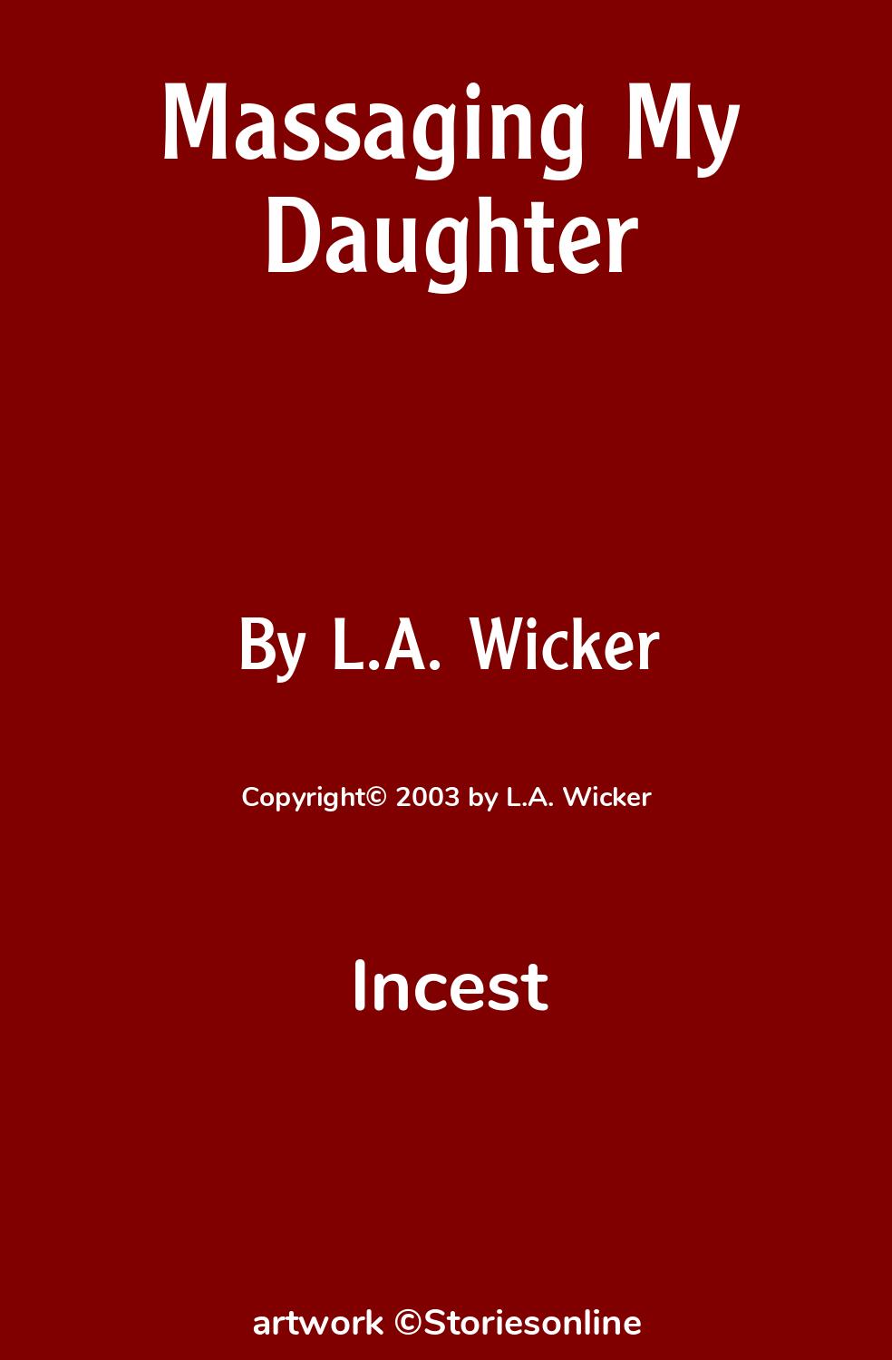 daughterincest Massaging My Daughter - Incest Sex Story
