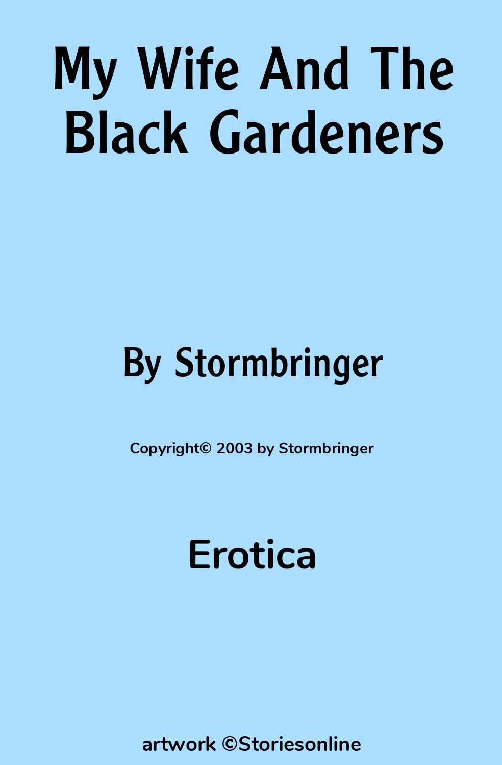 My Wife And The Black Gardeners - Erotica Sex Story