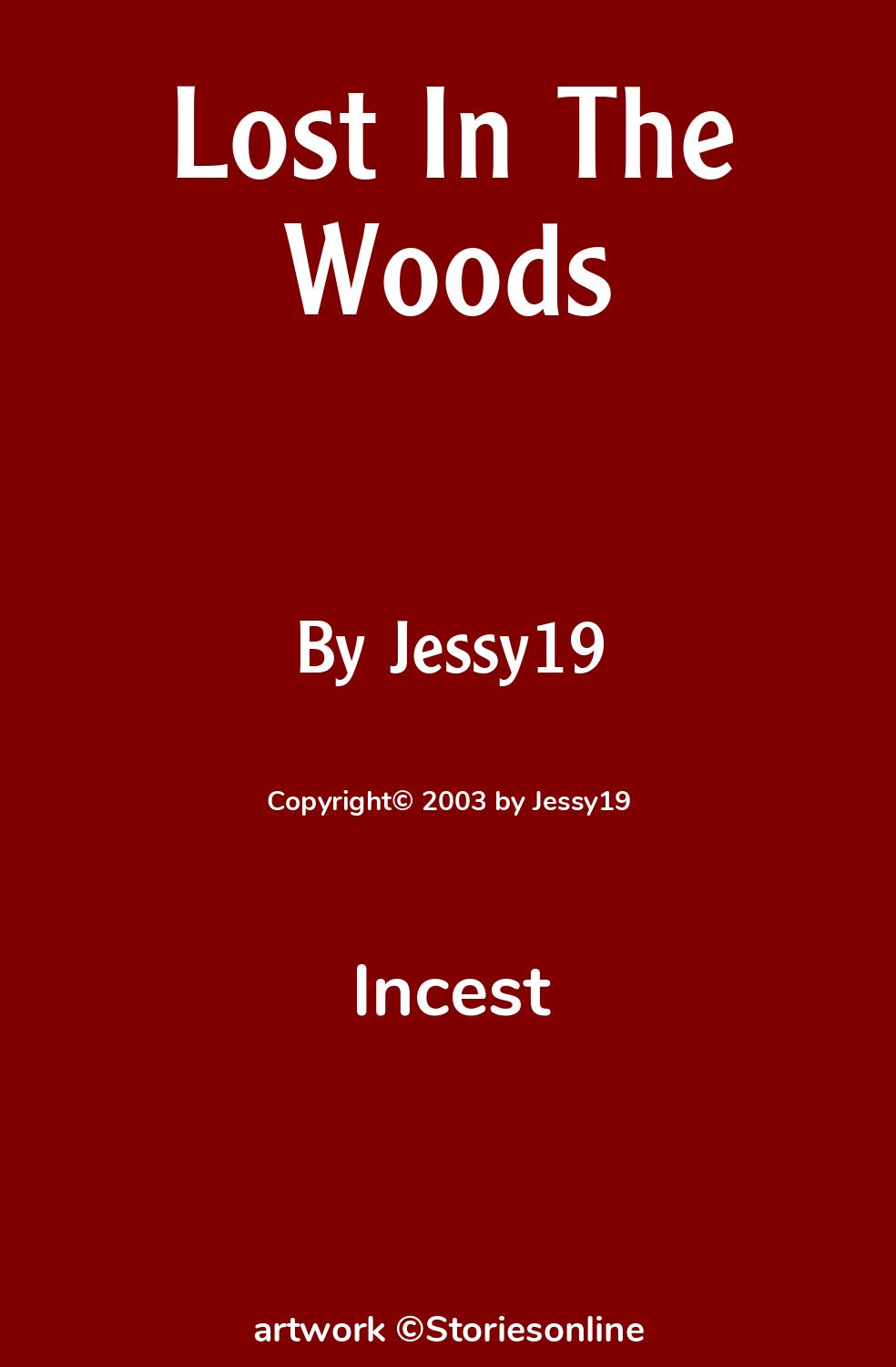 Lost In The Woods - Incest Sex Story