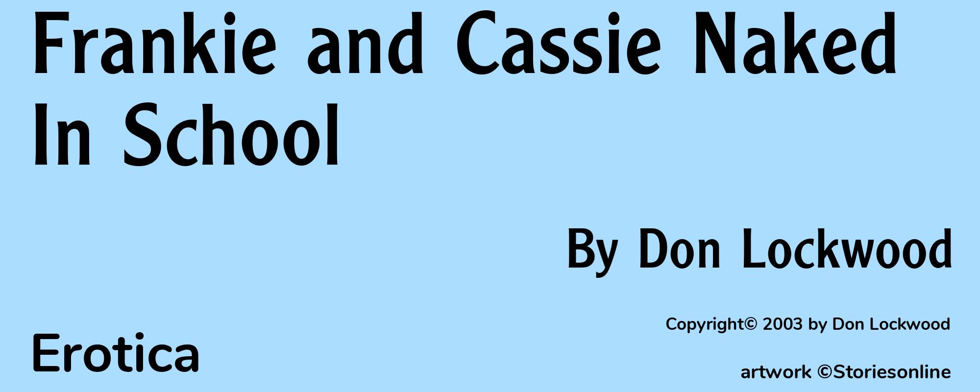 Frankie and Cassie Naked In School - Cover
