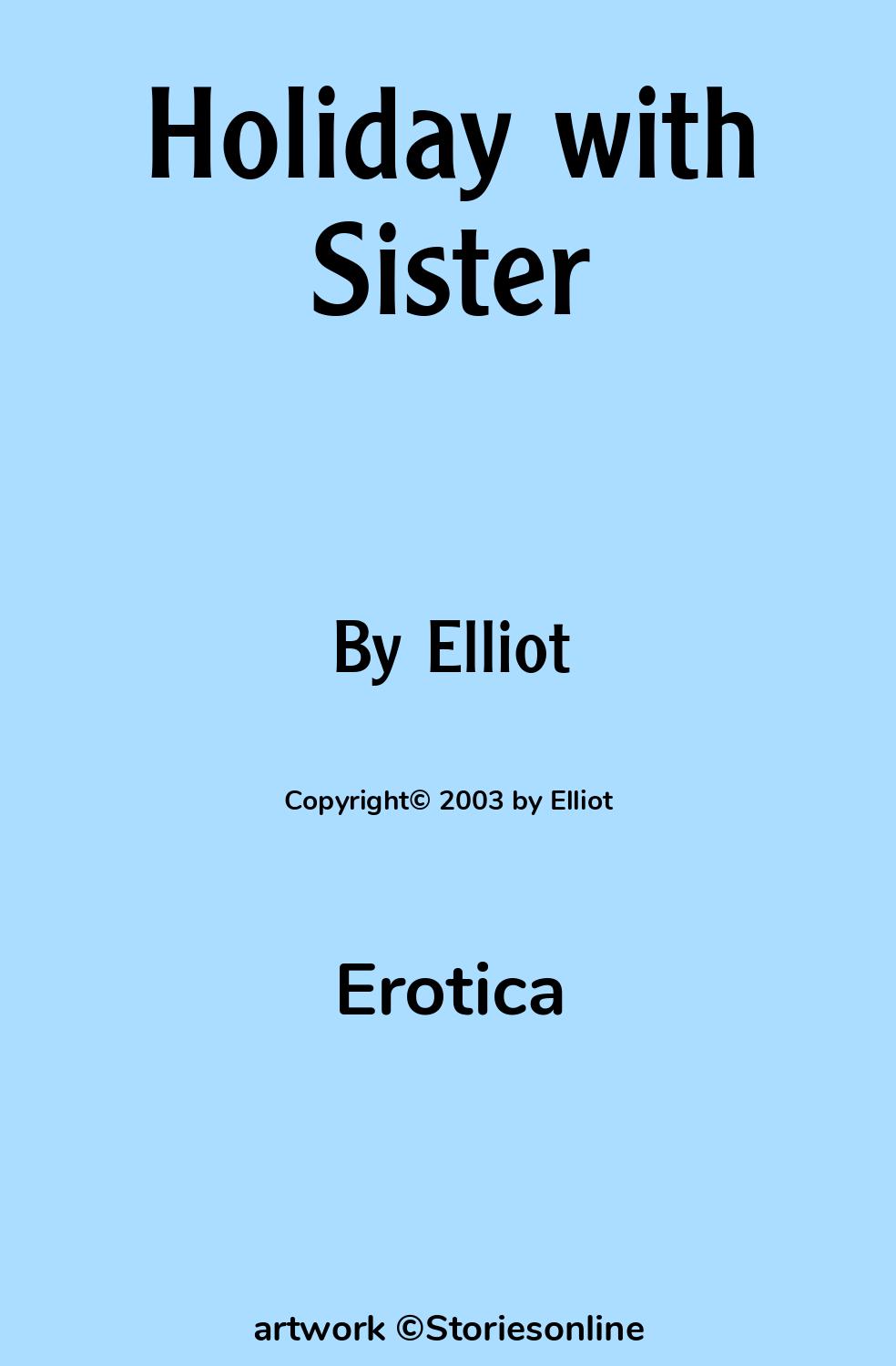 Holiday with Sister - Erotica Sex Story