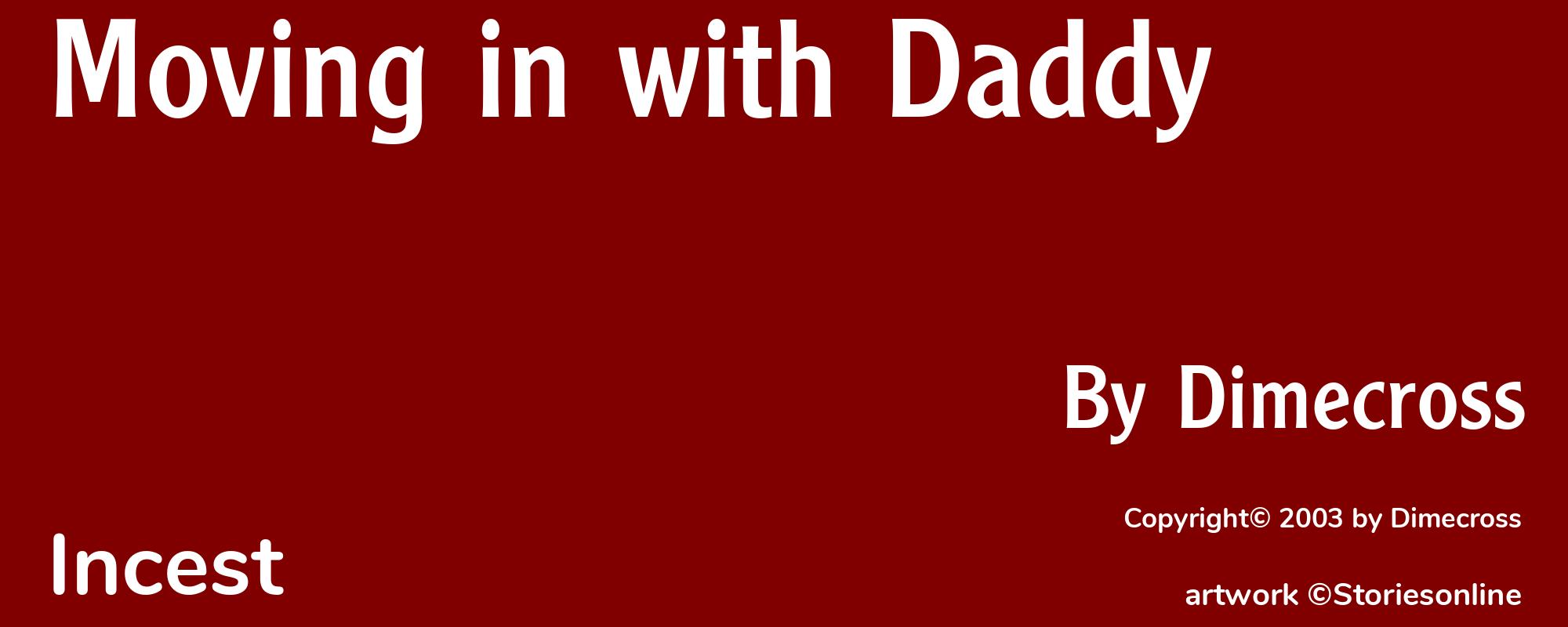 Moving in with Daddy - Cover