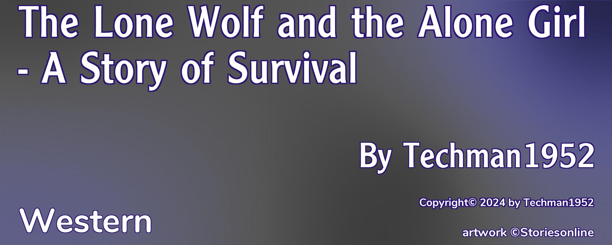 The Lone Wolf and the Alone Girl - A Story of Survival - Cover