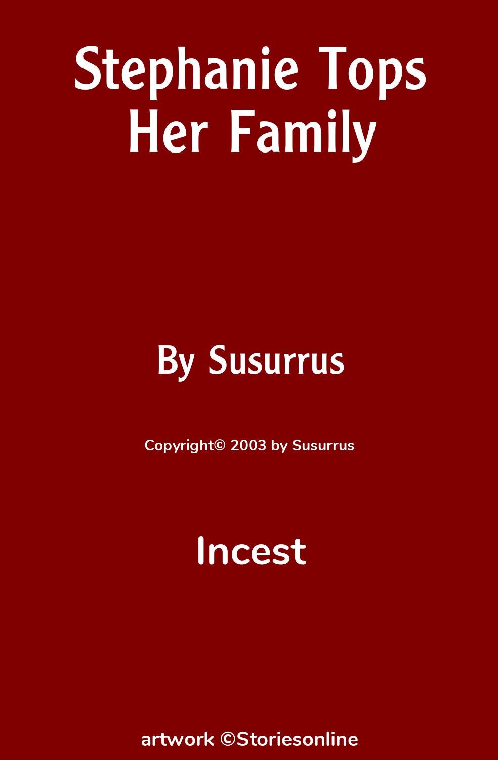 Incest Sex Story: Stephanie Tops Her Family: Chapter 2: The Next Day by  Susurrus