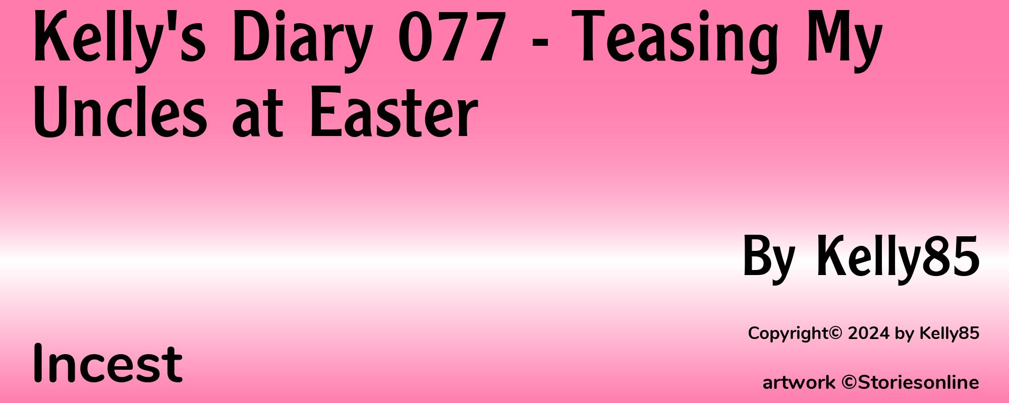 Kelly's Diary 077 - Teasing My Uncles at Easter - Cover