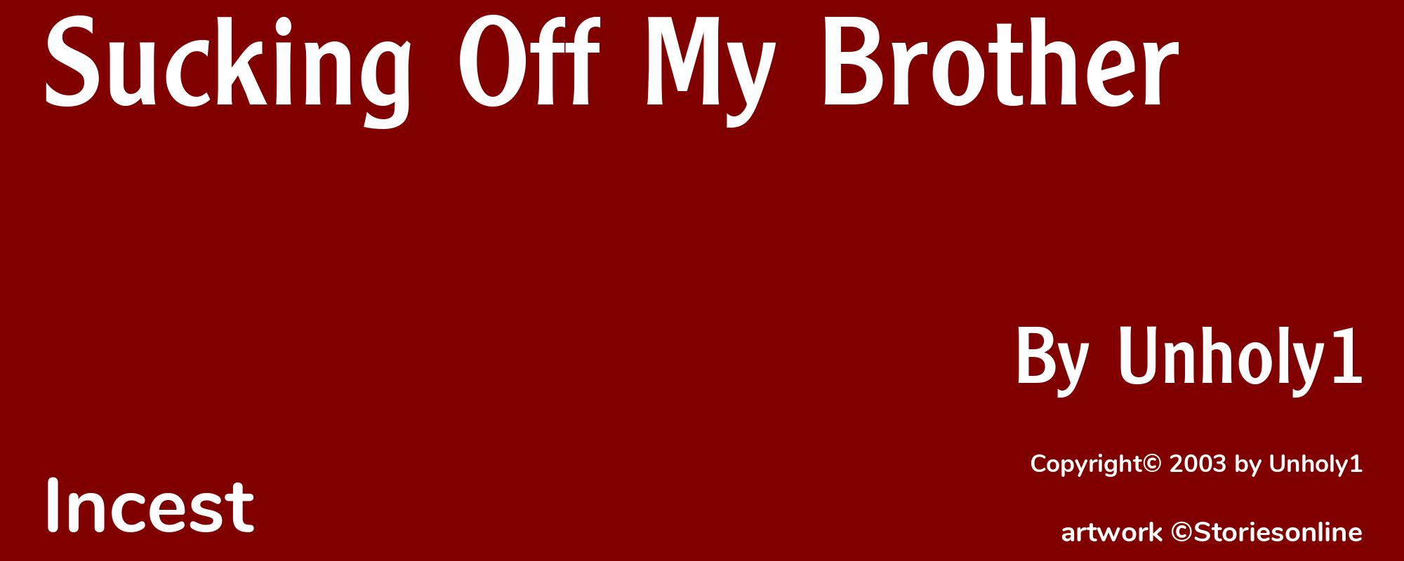 Sucking Off My Brother - Cover