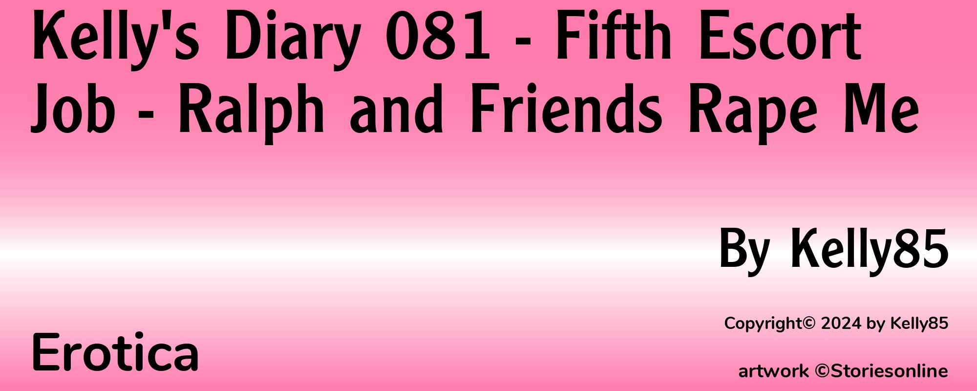 Kelly's Diary 081 - Fifth Escort Job - Ralph and Friends Rape Me - Cover