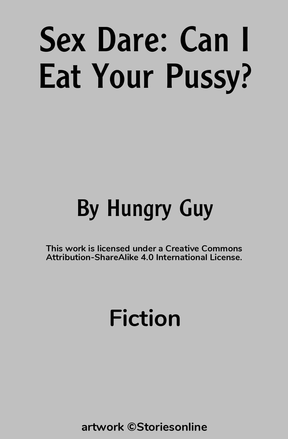 Sex Dare: Can I Eat Your Pussy? - Fiction Story