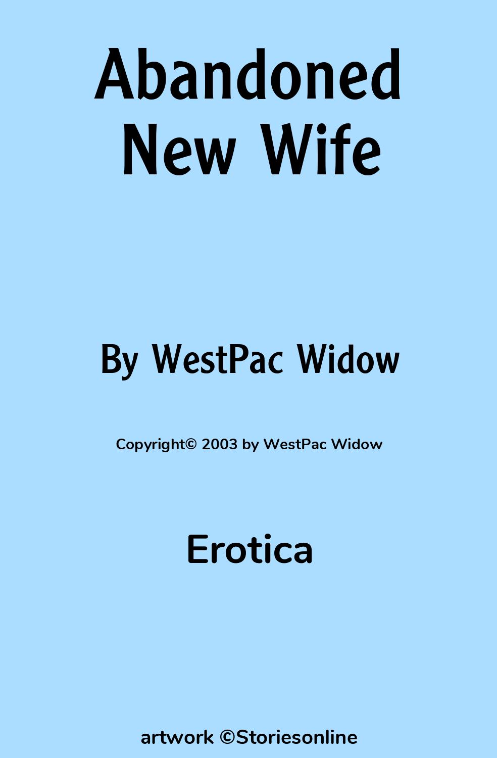 Abandoned New Wife - Erotica Sex Story