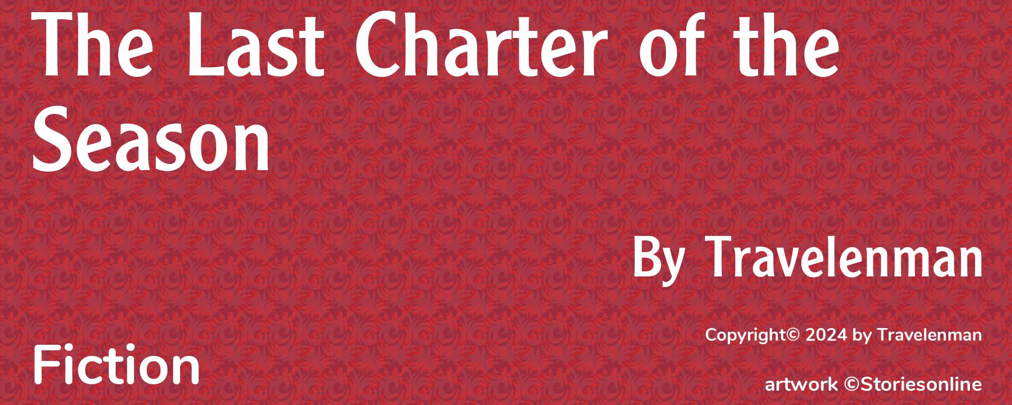 The Last Charter of the Season - Cover