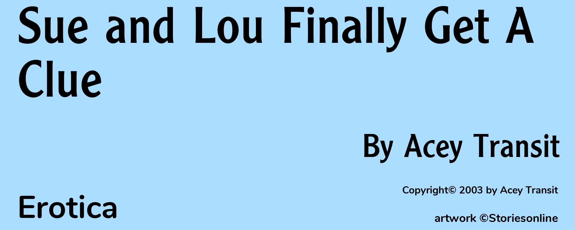 Sue and Lou Finally Get A Clue - Cover