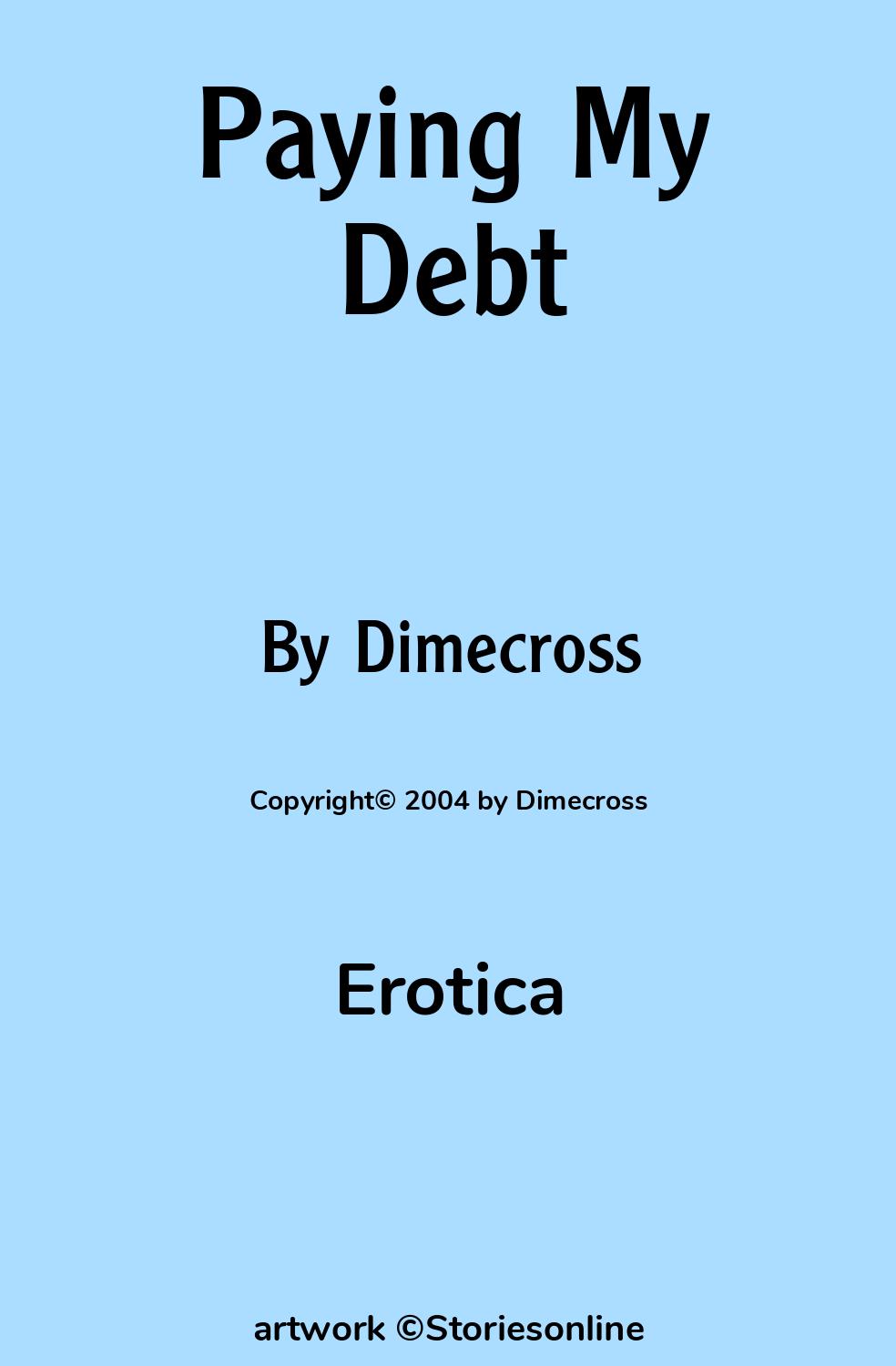 Paying My Debt - Erotica Sex Story