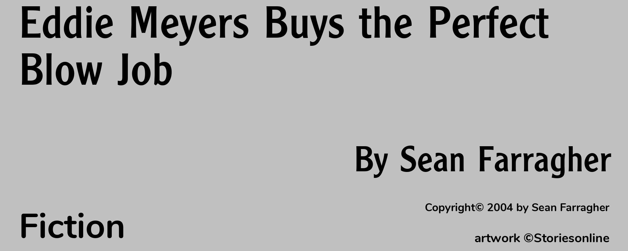 Eddie Meyers Buys the Perfect Blow Job - Cover