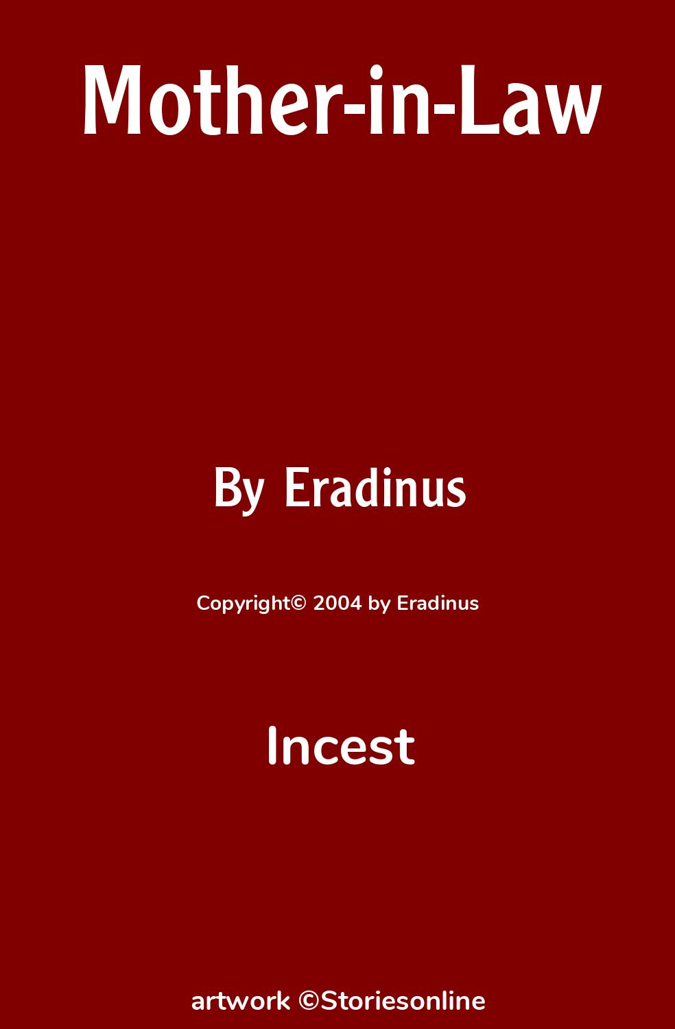 Incest Sex Story: Mother-in-Law: Part II by Eradinus