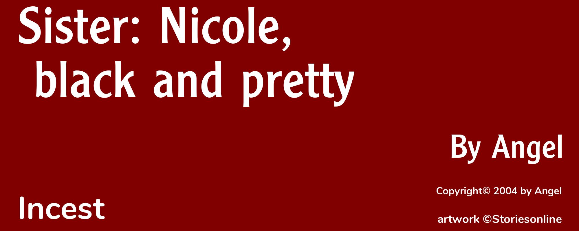 Sister: Nicole, black and pretty - Cover