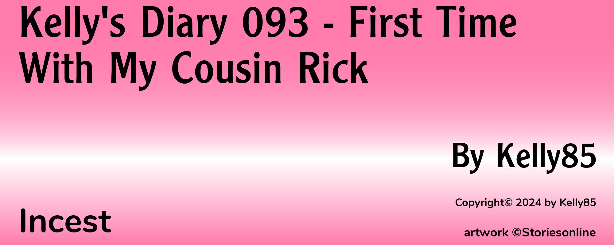 Kelly's Diary 093 - First Time With My Cousin Rick - Cover