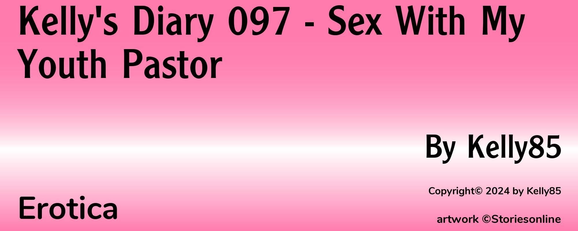 Kelly's Diary 097 - Sex With My Youth Pastor - Cover