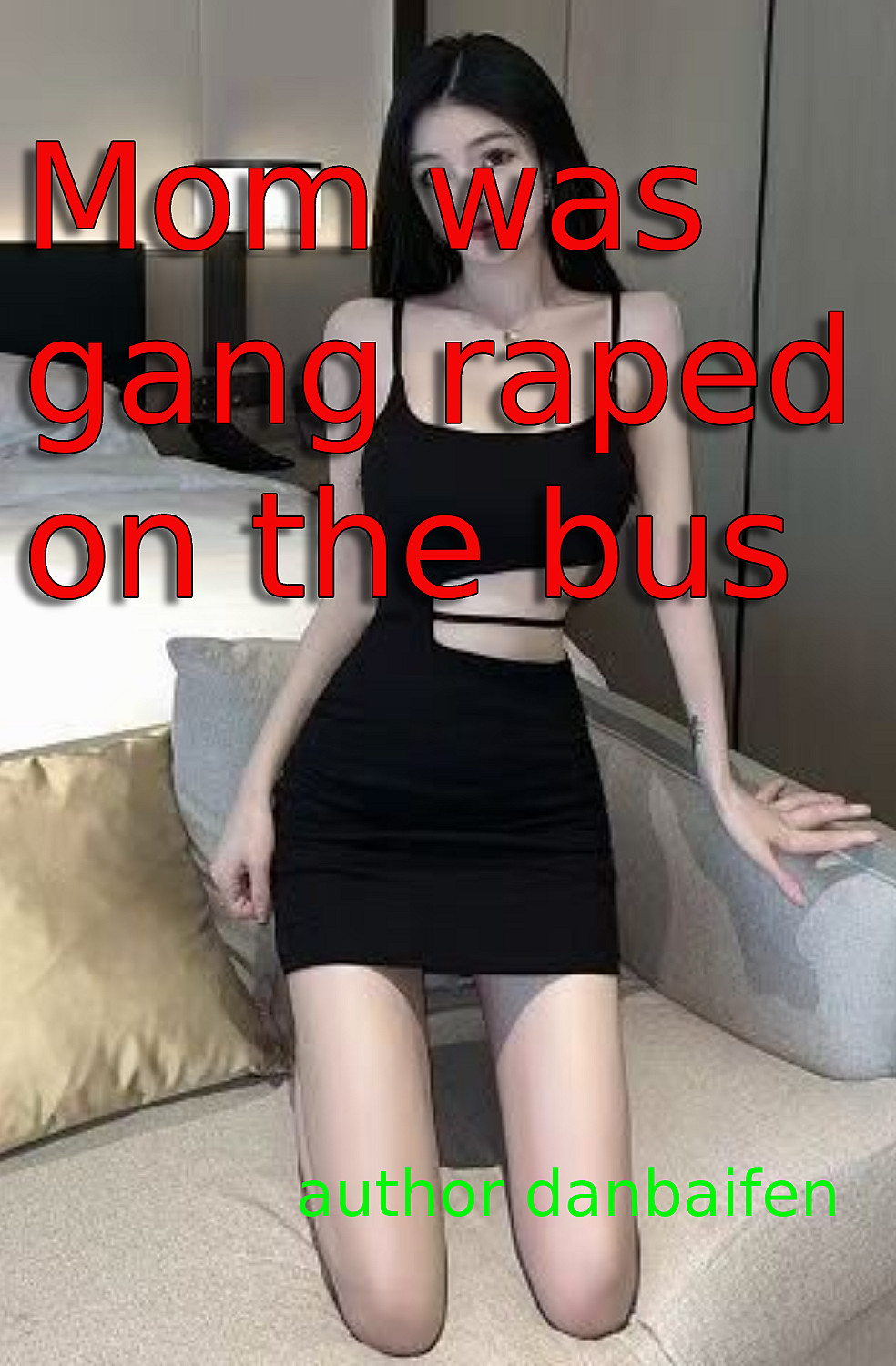 Mom Was Gang Raped on the Bus - Cover