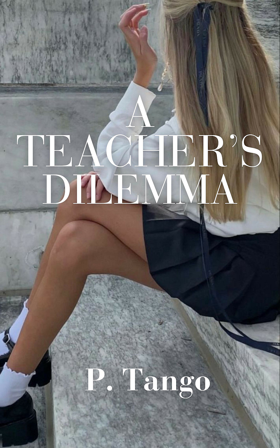 A Teacher's Dilemma - Cover