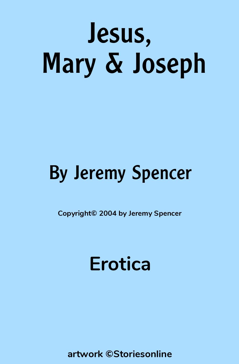 Jesus, Mary & Joseph - Erotica Sex Story