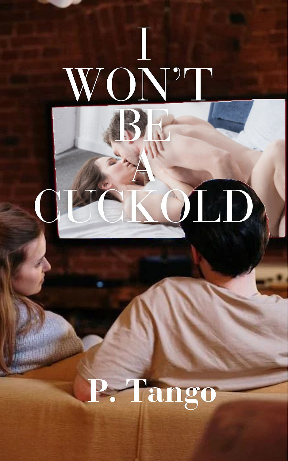 I Won't Be a Cuckold - Cover